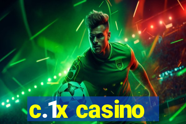 c.1x casino